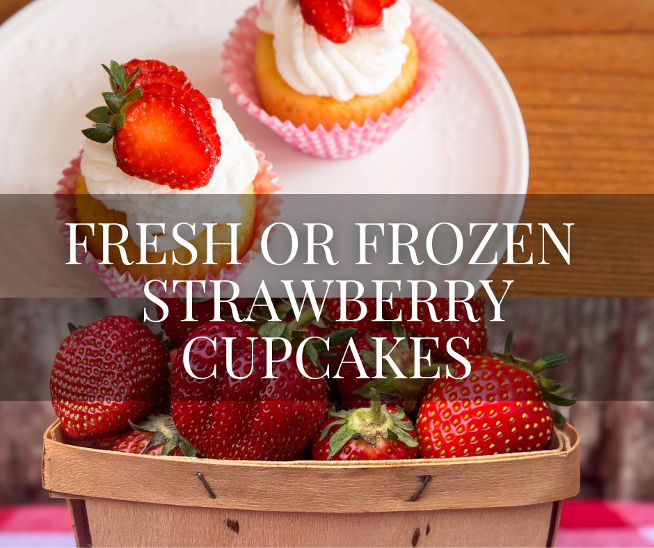 Strawberry Cupcakes - Mayberry Farms